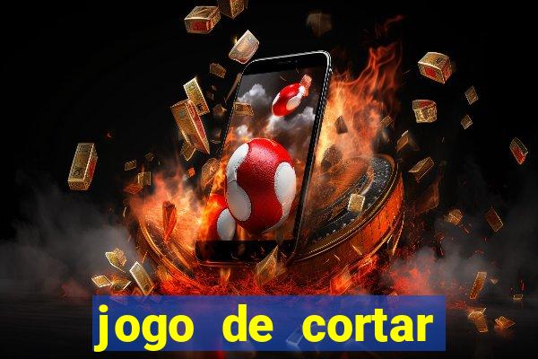 jogo de cortar fruta paga mesmo